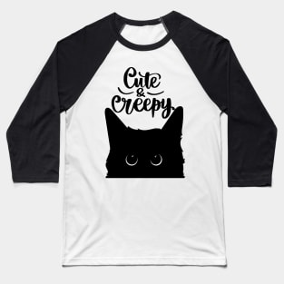 Cute & Creepy (Cat) Baseball T-Shirt